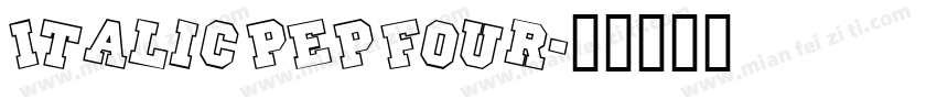 Italic PEP Four字体转换